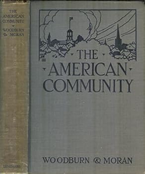 The American Community: An Elementary Text in Community Civics
