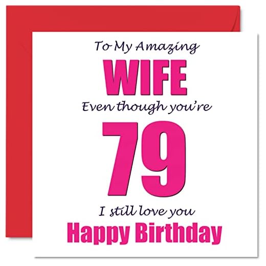 Divertidas tarjetas de felicitación de 79 cumpleaños para esposa, 79 I Still Love You, tarjeta de feliz cumpleaños para esposa de marido, pareja de setenta y nueve setenta y novena esposa, regalos de