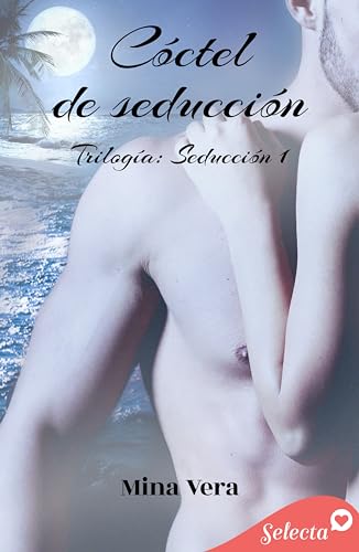 Cóctel de seducción (Seducción 1)