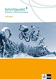  Schnittpunkt Mathematik 6. Differenzierende Ausgabe: Lösungen Klasse 6 (Schnittpunkt Mathematik. Differenzierende Ausgabe ab 2017)