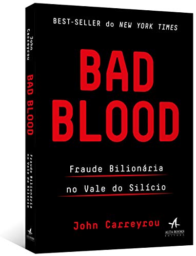 Bad Blood: Fraude Bilionária no Vale do Silício