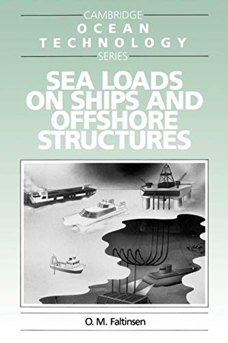 Sea Loads on Ships and Offshore Structures (Cambridge Ocean Technology Series)