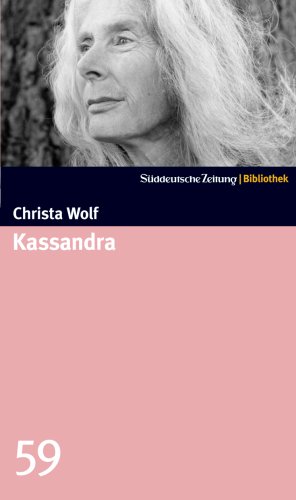 Kassandra. SZ-Bibliothek Band 59 [German] 3866155093 Book Cover