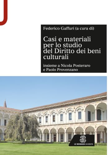 Casi e materiali per lo studio del Diritto dei beni culturali