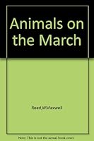Animals on the march, B0006ANV5U Book Cover