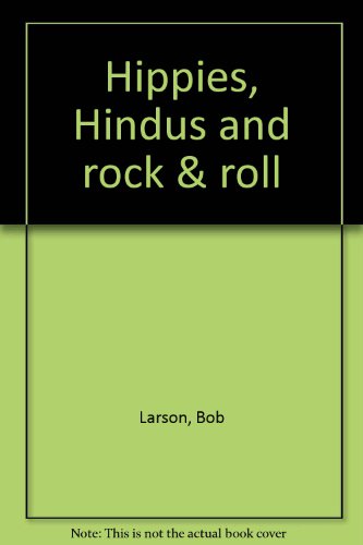 Hippies, Hindus and rock & roll B00072YUFC Book Cover