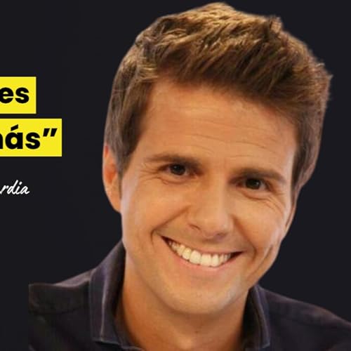 Ep.99: El alma detr&aacute;s del comunicador: la historia m&aacute;s humana de Fernando D&iacute;az de la Guardia