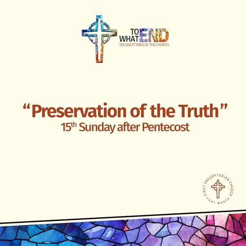 To What End: Preservation of the Truth