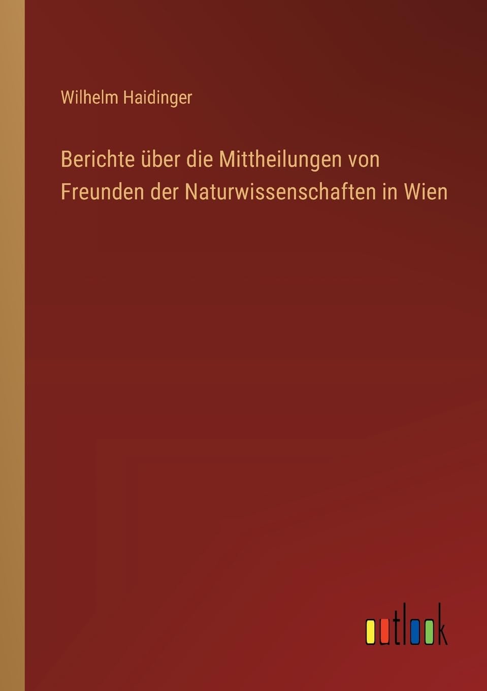 Berichte über die Mittheilungen von Freunden der Naturwissenschaften in Wien