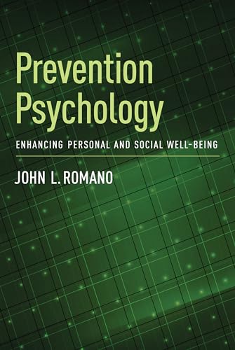 Prevention Psychology: Enhancing Personal and Social Well-Being