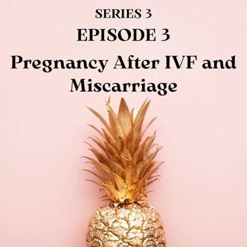 Pregnancy After IVF & Miscarriage