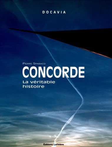Concorde: La véritable histoire
