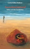 Ausnahmezustand: Sieben surreale Geschichten 3695191872 Book Cover