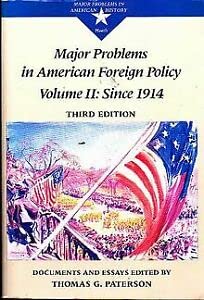 Major Problems in American Foreign Policy : Doc... 0669158577 Book Cover