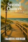 Second Chances (Tales From Paradise (Series 1 of The Paradise Saga))
