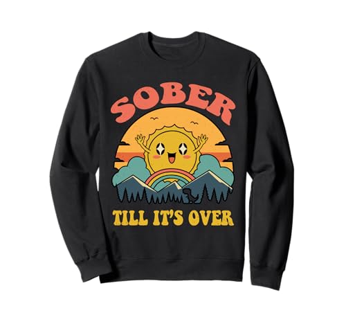 Sober Till Its Over Retro Sriety Anniversary Recovery �g���[�i�[