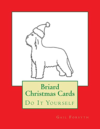 Briard Christmas Cards: Do It Yourself