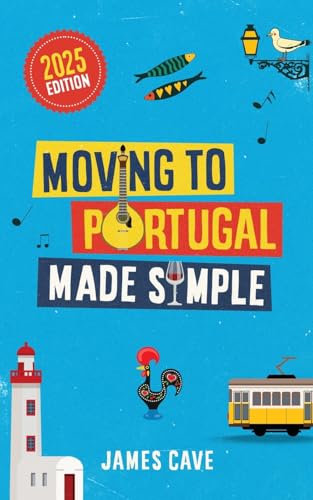 Moving to Portugal Made Simple