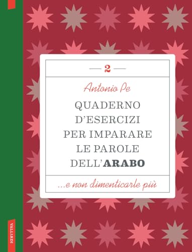 Quaderno d'esercizi per imparare le parole dell'arabo (Vol. 2)