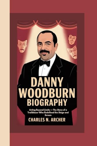 Bild: Danny Woodburn: Acting Beyond Limits ? The Story of a Trailblazer Who Redefined the Stage and Screen fr 13,69 EUR bei amazon.de
