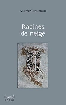 Paperback RACINES DE NEIGE [French] Book