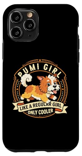 Pumi Girl Like A Regular Girl Only Cooler - �v�~�� �X�}�z�P�[�X iPhone 11 Pro �p