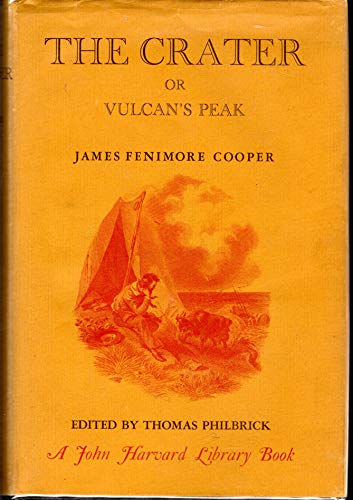 The Crater: Or, Vulcan's Peak 0674175506 Book Cover