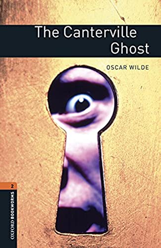 The Canterville ghost. Oxford bookworms library. Livello 2. Con espansione online
