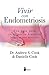 Vivir con endometriosis: Una guÃÆÃÂ­a para recuperar tu bienestar (Spanish Edition)