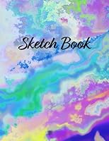 Sketch Book: Notebook for Writing, Drawing and Painting. B09914G3KS Book Cover