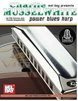 Charlie Musselwhite/Power Blues Harp 0786686448 Book Cover