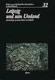 leipzig denkmal messe  Führer zu archäologischen Denkmälern in Deutschland Bd. 32. Leipzig und sein Umland. Archäologie zwischen Elster und Mulde (Ausflüge zu Archäologie, ... zu archäologischen Denkmälern in Deutschland)