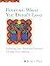 Finding What You Didn't Lose: Expressing Your Truth and Creativity through Poem-Making (Inner Work Book)