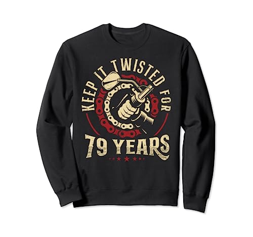 79 Years And Still On 2 Wheels Loving It 79 Cumpleaños Sudadera