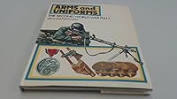 Arms and Uniforms: The Second World War Part 1 (Arms & Uniforms) 0130463760 Book Cover
