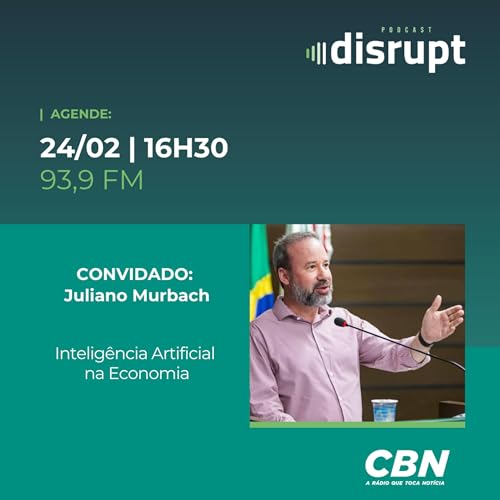 EP. 110 - Intelig&ecirc;ncia artificial na economia | Juliano Murbach