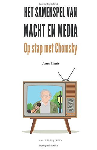 Het samenspel van macht en media: op stap met Chomsky