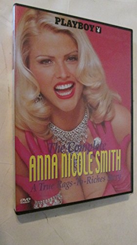 Playboy The Complete Anna Nicole Smith - A True Rags To Riches Story