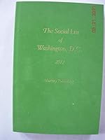 The Social List of Washington, D.C. 2012 Edition - The Green Book B08ZM863TN Book Cover