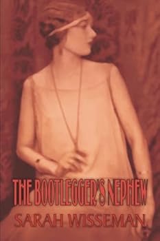 Paperback The Bootlegger's Nephew Book