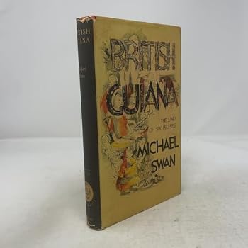 Hardcover British Guiana: the Land of Six Peoples Book