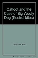 Catfoot And The Case Of Big Woofy Dog 0670840963 Book Cover