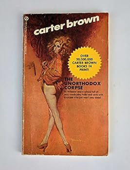 The Unorthodox Corpse - Book #5 of the Al Wheeler