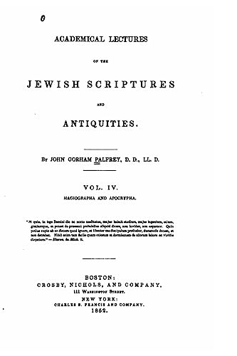 Academical Lectures on the Jewish Scriptures and Antiquities - Vol IV