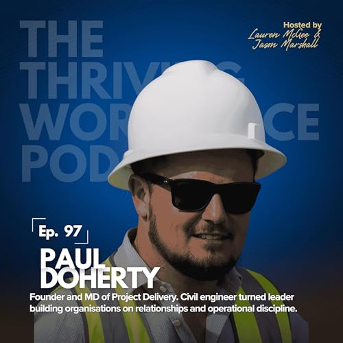 #97 From Contractor to CEO: The MINDSET SHIFTS That Change Everything with PAUL DOHERTY