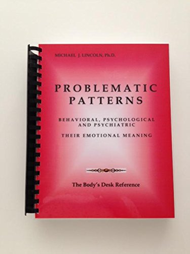 Problematic Patterns (Behavioral, Psychological and Psychiatric - Their ...