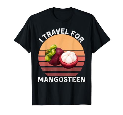 Retro I Travel For Mangosteen Vintage Mangostán Amante de la comida Camiseta