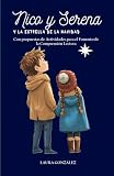 Nico y Serena y la Estrella de la Navidad: Con propuestas de actividades para la comprensión lectora (Las Aventuras de Nico y Serena) (Spanish Edition)