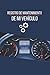 Produktbild Registro de Mantenimiento de mi Vehículo: Cuaderno de Mantenimiento del coche | tablas para registrar todas las reparaciones, visitas al mecánico y costos