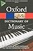 The Oxford Dictionary of Music (Oxford Quick Reference)